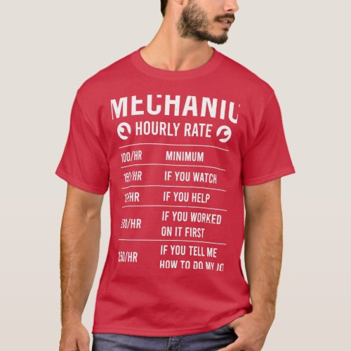 Mechanic Hourly Rate Funny Labor Rates Mechanic Jo T_Shirt