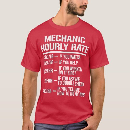 Mechanic Hourly Rate Funny Labor Rates T  T_Shirt