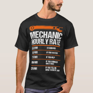 Mechanic Hourly Rate Future Mechanic 1 T-Shirt