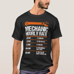 Mechanic Hourly Rate Future Mechanic 1 T-Shirt
