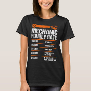 Mechanic Hourly Rate Future Mechanic T-Shirt