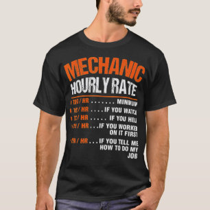 Mechanic Hourly Rate Gift Dad Son Funny Labor Rat T-Shirt