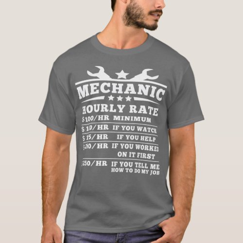 Mechanic Hourly Rate  Gift For DadGrandpa 1  T_Shirt