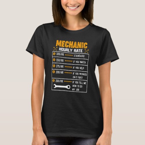 Mechanic Hourly Rate Labor Day Celebration T_Shirt