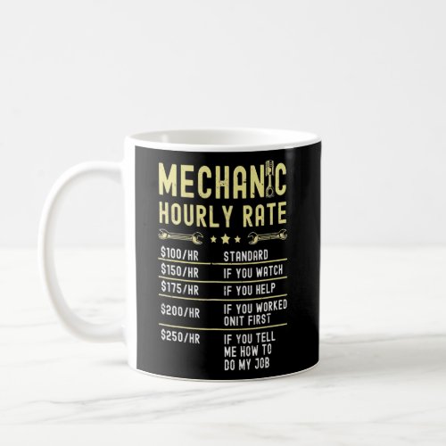 Mechanic Hourly Rate Labor Rates Funny Vintage Coffee Mug