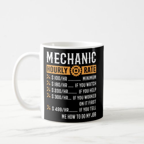 Mechanic Hourly Rate Mechanic Coffee Mug