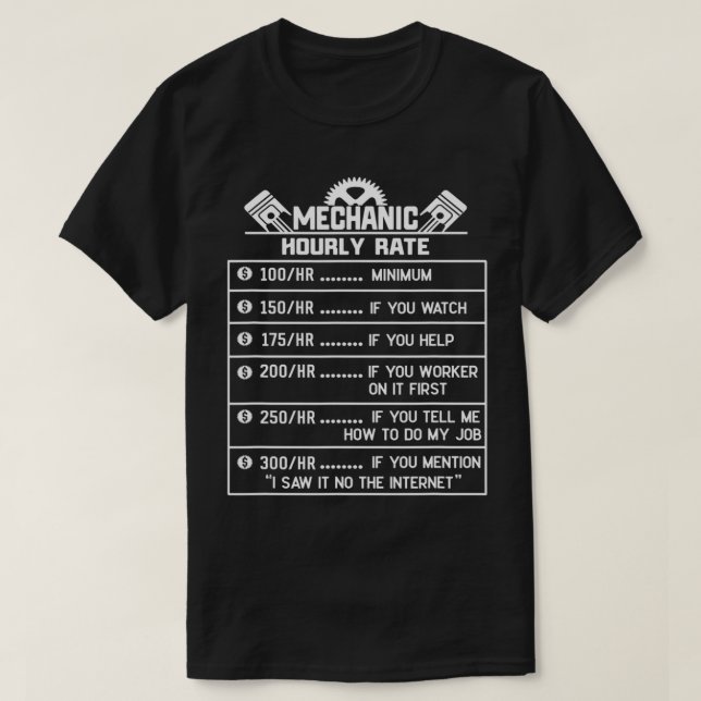 Mechanic Hourly Rate Mechanic Engineer Funny Tools T-Shirt (Design Front)