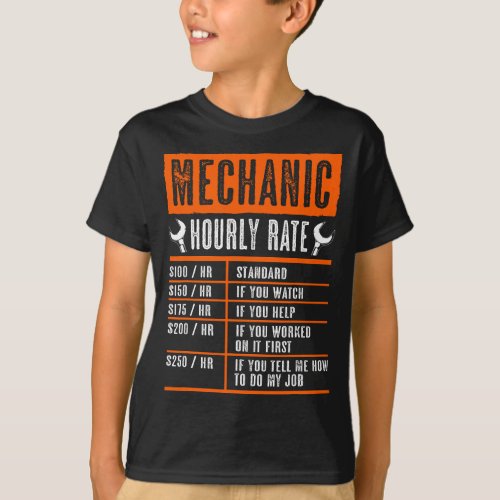 Mechanic Hourly Rate Mechanic Labor Rates T_Shirt