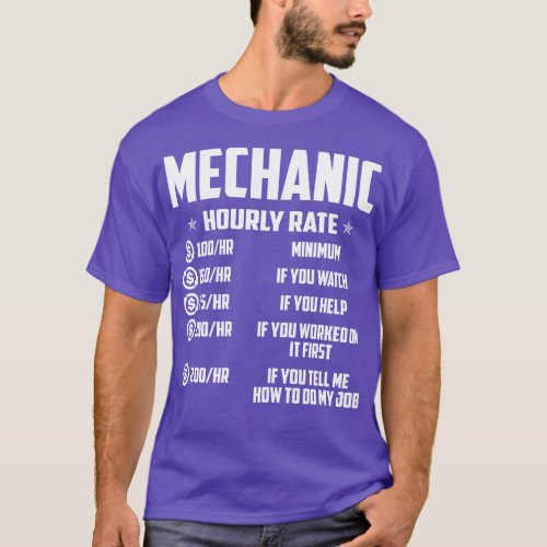 Mechanic Hourly Rate Mechanic T Shirt