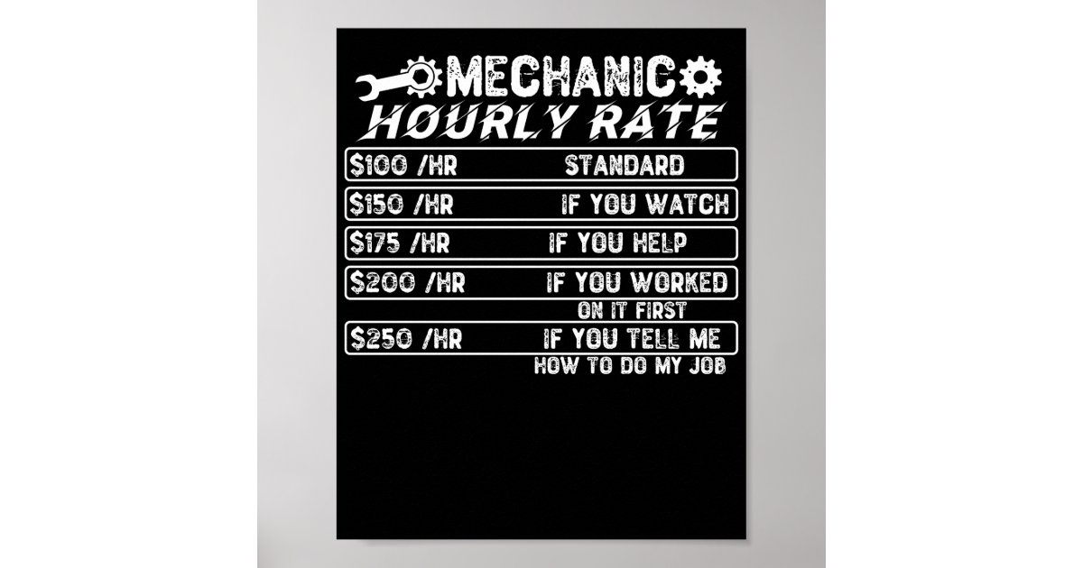 Mechanic Hourly Rate Poster Zazzle