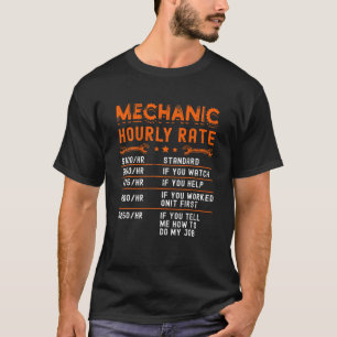 Mechanic Hourly Rate Shirts Funny Car Auto Truck M