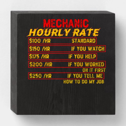 Mechanic Hourly Rate Wooden Box Sign