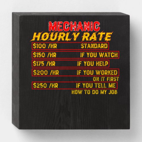 Mechanic Hourly Rate Wooden Box Sign