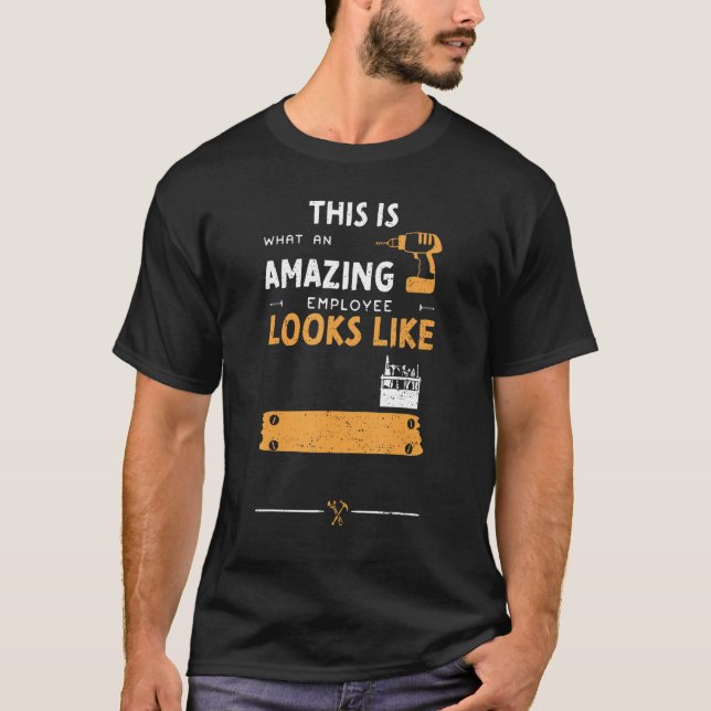 Mechanic Humor This Is What An Amazing Employee    T-Shirt (Front)