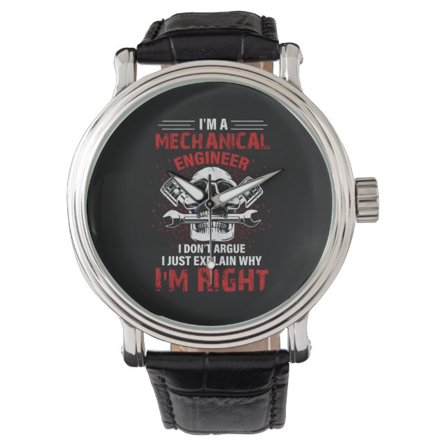 Mechanic I Am A Mechanical Engineer Watch (Front)