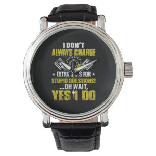 Mechanic I Do Not Always Charge Mechanic Watch