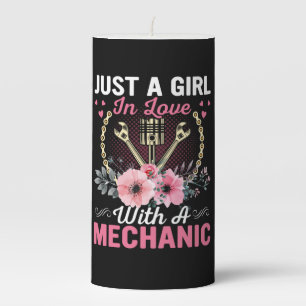Mechanic Just A Girl In Love With A Mechanic Pillar Candle