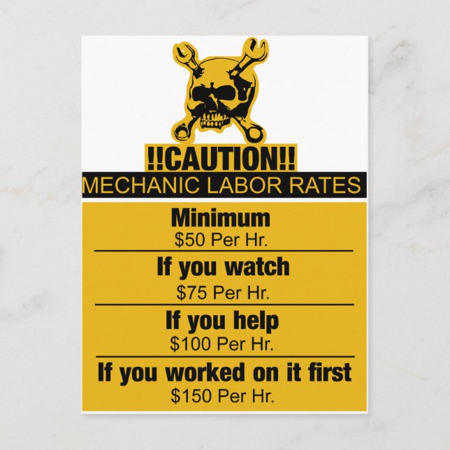 Mechanic labor rates - Caution Postcard (Front)