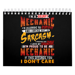 Mechanic Lovers I'm A Grumpy Mechanic Sarcasm Calendar