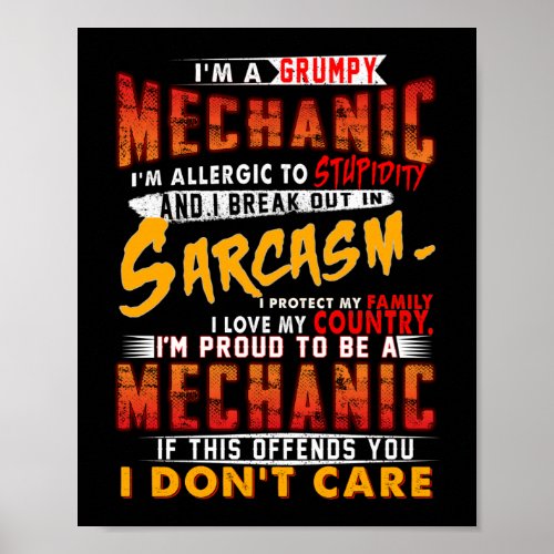 Mechanic Lovers  Im A Grumpy Mechanic Sarcasm Poster