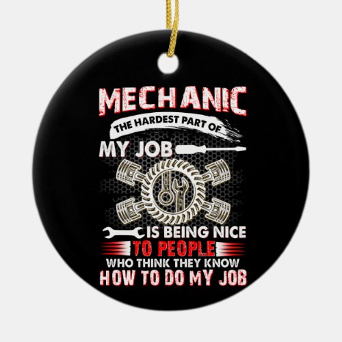 Mechanic Lovers  Mechanic The Hardest Ceramic Ornament