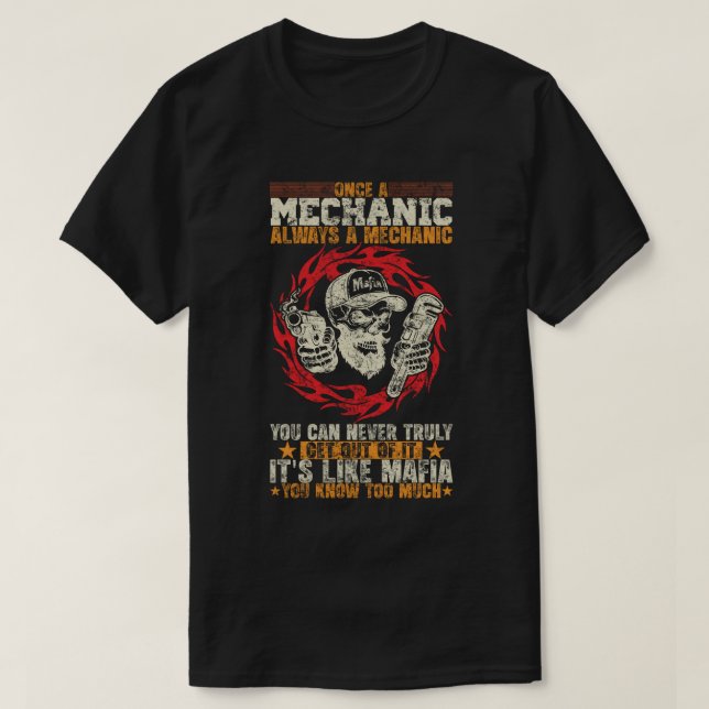 Mechanic Mafia Forever T-Shirt (Design Front)