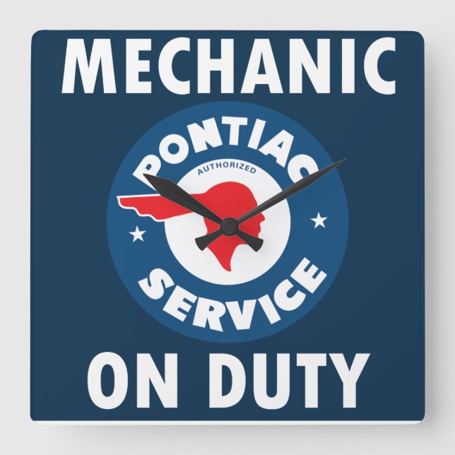 Mechanic on Duty sign. Pontiac Service version Square Wall Clock (Front)