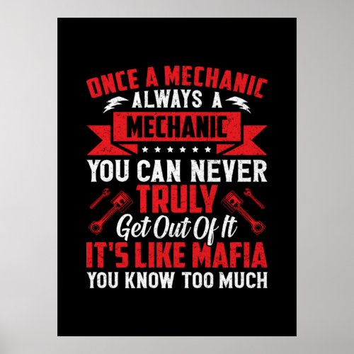 Mechanic Once A Mechanic Always A Mechanic Poster