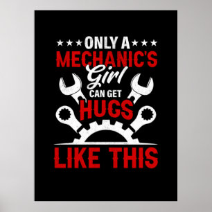 Mechanic Only A Mechanic's Girl Poster