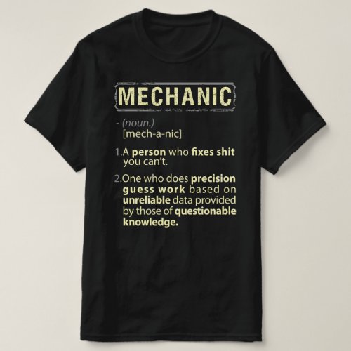 Mechanic Real American Definition T_Shirt