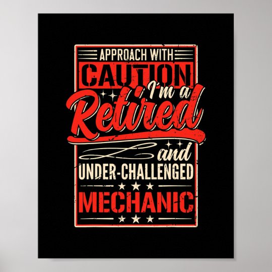 Mechanic Retirement 2022 Retired Mechanic Dad Poster