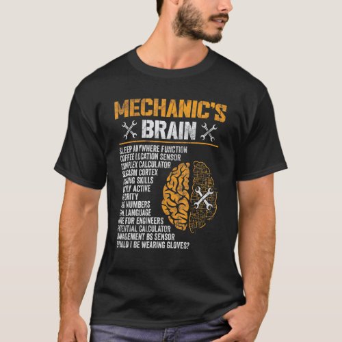 Mechanic Sayings Mechanics Brain T-Shirt
