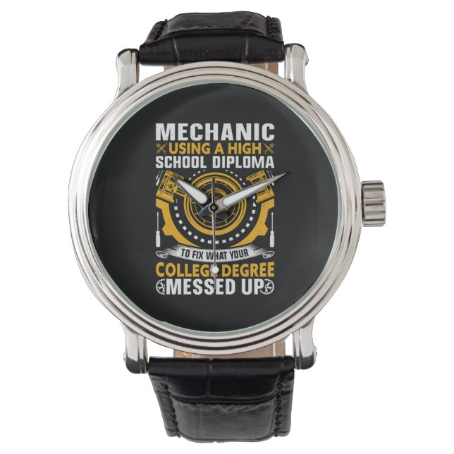 Mechanic Using A High School Diploma Watch (Front)