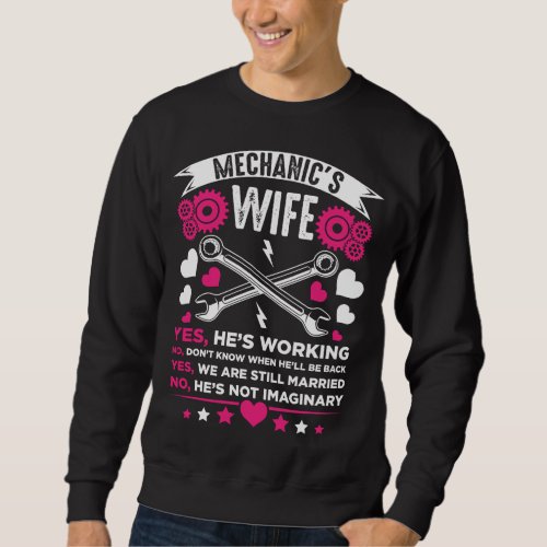Mechanic Wife Girlfriend Husband Wedding Sweatshirt
