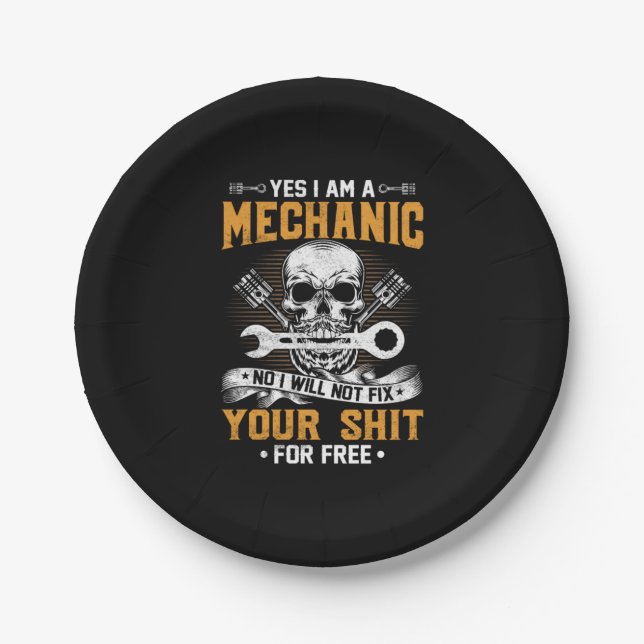 Mechanic Yes I Am A Mechanic Paper Plates (Front)