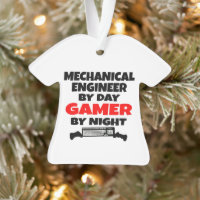Mechanical Engineer by Day Gamer by Night