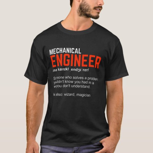 Mechanical Engineer Definition Engineering Gift T_Shirt