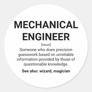 Mechanical engineer definition humor classic round sticker