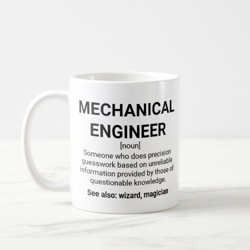 Mechanical engineer definition humor coffee mug