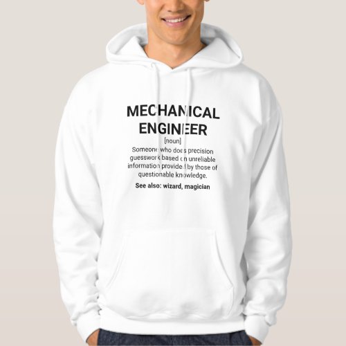 Mechanical engineer definition humor hoodie