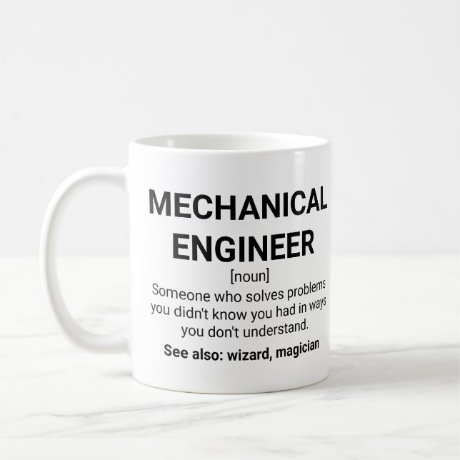 Mechanical Engineer Definition Noun Coffee Mug (Left)
