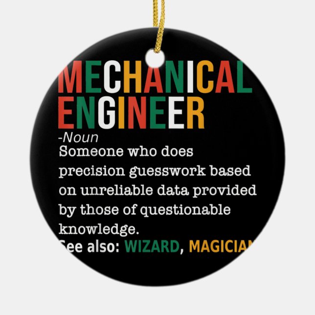 Mechanical Engineer Definition Noun Funny Ceramic Ornament (Front)