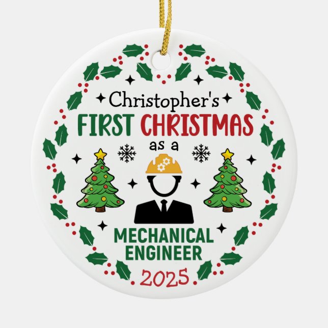 Mechanical Engineer First Christmas Personalized Ceramic Ornament (Front)
