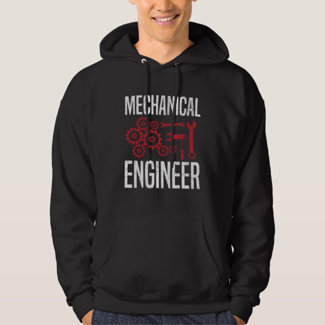 Mechanical Engineer  for Engineer Student Engineer Hoodie (Front)