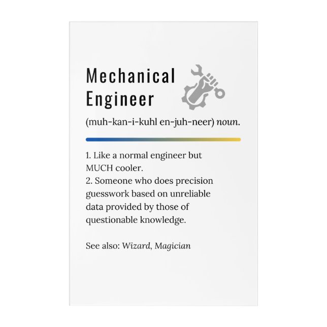 Mechanical Engineer Funny Definition  Acrylic Print (Front)