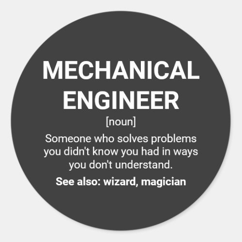 Mechanical Engineer Funny Definition Classic Round Sticker