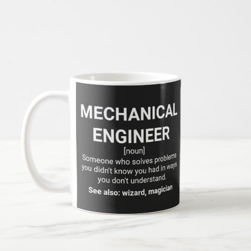 Mechanical Engineer Funny Definition Coffee Mug