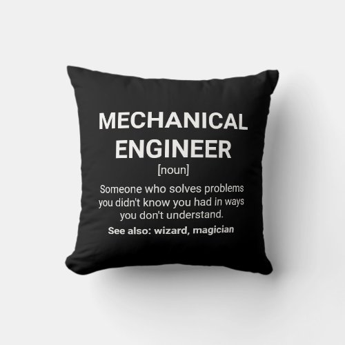 Mechanical Engineer Funny Definition Throw Pillow