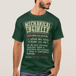 Mechanical Engineer Funny Dictionary Definition  T-Shirt