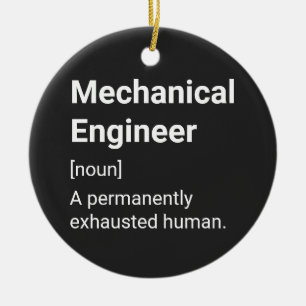 Mechanical Engineer Funny Humor Definition Ceramic Ornament